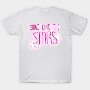 shine like the stars hand lettering T-Shirt